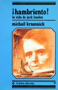 Books Frontpage Hambriento: la vida de Jack London