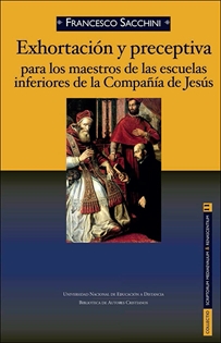 Books Frontpage Exhortación y preceptiva para los maestros de escuelas inferiores de la Compañía de Jesús