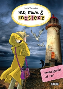 Books Frontpage Me, Mum & Mystery: Investigació al far