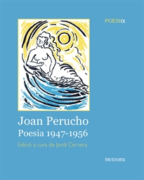 Books Frontpage Joan Perucho. Poesia 1947-1956