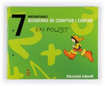 Books Frontpage Matemàtiques. Quaderns de comptar i contar 7. En polzet. Educació infantil