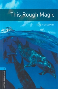 Books Frontpage Oxford Bookworms 5. This Rough Magic MP3 Pack