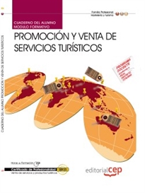 Books Frontpage Cuaderno del alumno. Promoción y venta de servicios turísticos (MF0266_3). Certificados de profesionalidad. Venta de productos y servicios turísticos (HOTG0208)