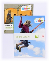 Books Frontpage Religió catòlica + Històries de la Bíblia. 4 Primària. Kairé