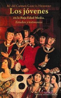 Books Frontpage Los jóvenes en la Baja Edad Media. Estudios y testimonios