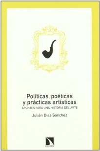 Books Frontpage Políticas, poéticas y prácticas artísticas