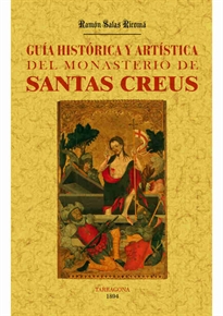 Books Frontpage Santas Creus. Guía histórica y artística del monasterio