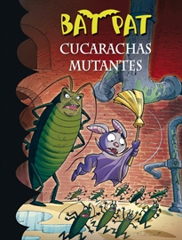 Books Frontpage Bat Pat 37 - Cucarachas mutantes