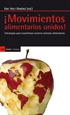 Portada del libro ¡Movimientos alimentarios unidos!