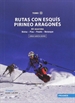 Front pageRutas con Esquís Pirineo Aragonés. Tomo III