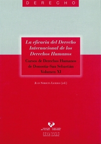 Books Frontpage La eficacia del Derecho Internacional de los Derechos Humanos. Cursos de Derechos Humanos de Donostia-San Sebastián. Vol. XI