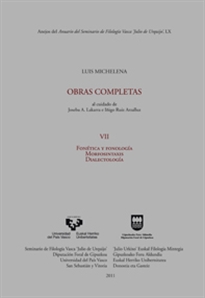 Books Frontpage Luis Michelena. Obras completas. VII. Fonética y fonología. Morfosintaxis. Dialectología