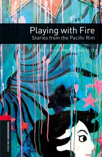 Books Frontpage Oxford Bookworms 3. Playing with Fire. Stories from the Pacific Rim MP3 Pack