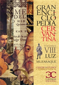 Books Frontpage Gran Enciclopedia Cervantina. Volumen VIII. Luz-Muzaraque