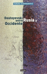 Books Frontpage Dostoyevski entre Rusia y Occidente