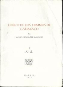 Books Frontpage Léxico de los himnos de Calímaco. Vol. I (A-D)