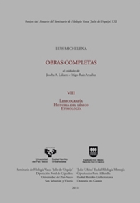 Books Frontpage Luis Michelena. Obras completas. VIII. Lexicografía. Historia del léxico. Etimología