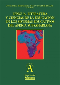 Books Frontpage Lengua, literatura y ciencias de la educación en los sistemas educativos del África subsahariana