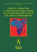 Front pageLengua, literatura y ciencias de la educación en los sistemas educativos del África subsahariana