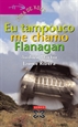 Front pageEu tampouco me chamo Flanagan