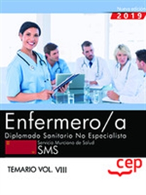 Books Frontpage Enfermero/a. Diplomado Sanitario no Especialista. Servicio Murciano de Salud. SMS. Temario Vol.VIII