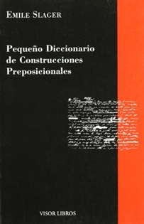 Books Frontpage Pequeño diccionario de construcciones preposicionales