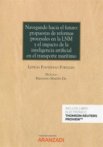 Books Frontpage Navegando hacia el futuro: propuestas de reformas procesales en la LNM y el impacto de la inteligencia artificial en el transporte marítimo (Papel + e-book)