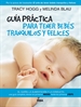 Front pageGuía práctica para tener bebés tranquilos y felices