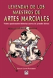 Front pageLeyendas De Los Maestros De Artes Marciales