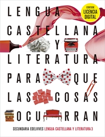 Books Frontpage Proyecto: Para que las cosas ocurran - Lengua Castellana y Literatura 3