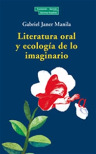 Books Frontpage Literatura oral y ecología de los imaginario
