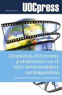 Books Frontpage Identidad, diferencia y ciudadanía en el cine transnacional contemporáneo