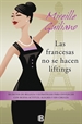 Portada del libro Las francesas no se hacen liftings