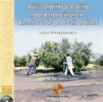 Books Frontpage Análisis competitivo de los distintos modos de Explotación Olivarera. Alternativas viables para el cultivo tradicional