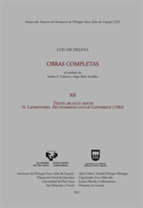 Books Frontpage Luis Michelena. Obras completas. XII. Textos arcaicos vascos. N. Landuchio. Dictionarium linguae Cantabricae (1562)