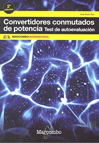 Books Frontpage Convertidores conmutados de potencia. Test de autoevaluación