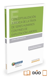 Books Frontpage Conceptualización jurídica de la trata de seres humanos con fines de explotación laboral (Papel + e-book)