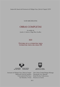 Books Frontpage Luis Michelena. Obras completas. XIII. Historia de la literatura vasca. Literatura vasca del siglo XX