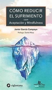 Books Frontpage Como Reducir El Sufrimiento Con Aceptacion Y Mindfulness