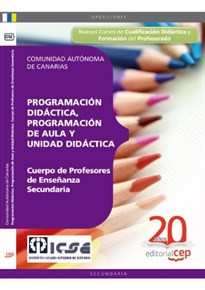 Books Frontpage Programación Didáctica, Programación de Aula y Unidad Didáctica. Cuerpo de Profesores de Enseñanza Secundaria. Comunidad Autónoma de Canarias