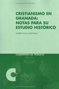 Books Frontpage Cristianismo en Granada: notas para su estudio histórico