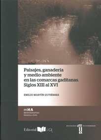 Books Frontpage Paisajes, ganadería y medio ambiente en las comarcas gaditanas. Siglos XIII al XVI