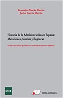 Books Frontpage Historia de la Administración en España:Mutaciones, Sentido y Rupturas