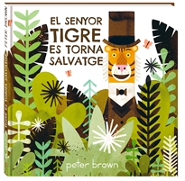 Books Frontpage El senyor tigre es torna salvatge