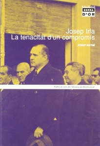 Books Frontpage Josep Irla. La tenacitat d'un compromís