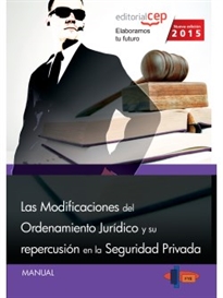 Books Frontpage Las modificaciones del ordenamiento jurídico y su repercusión en la seguridad privada