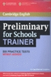 Front pagePreliminary for Schools Trainer Six Practice Tests without Answers