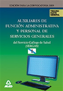 Books Frontpage Auxiliares de función administrativa y personal de servicios generales del servicio gallego de salud (sergas). Temario parte general