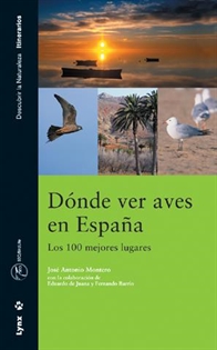 Books Frontpage Dónde ver aves en España. Los 100 mejores lugares