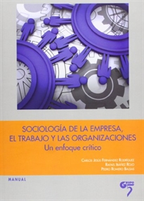 Books Frontpage Sociología de la empresa, el trabajo y las organizaciones: un enfoque crítico
